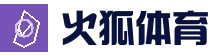 火狐体育-火狐·体育 (HuoHu)官方网站 -HuoHu SPORTS